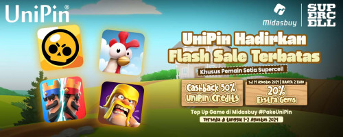 [Flash Sale UniPin] – Top Up Game Supercell di Midasbuy #PakeUniPin & Dapatkan Cashback 50% UniPin Credits s.d 20% Ekstra Bonus!